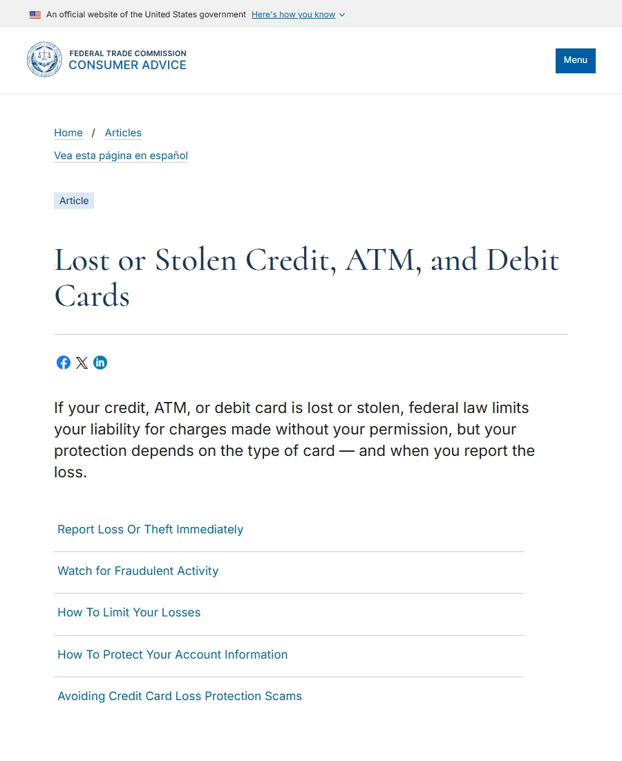 美国联邦贸易委员会 FTC 消费者建议页面《Lost or Stolen Credit, ATM, and Debit Cards》截图：页首说明挂失后的保障取决于卡的类型和报告时间，下方目录依次是立即报告丢失或被盗、留意欺诈交易、如何减少损失等